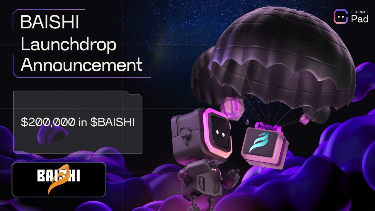 BAISHI Launchdrop ($BAISHI) Launchdrop – Community Token Distribution |  ChainGPT Pad